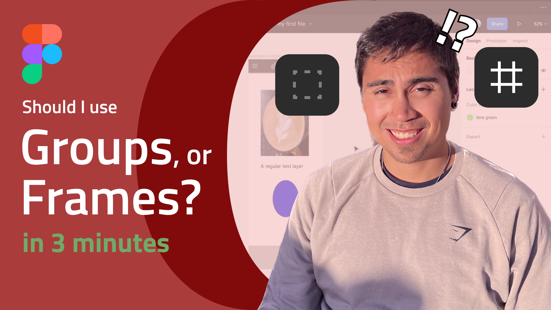Caption: Should I use Groups or Frames in Figma? In 3 minutes. Chuck with a confused look on the right, with the Group and Frame symbols.
